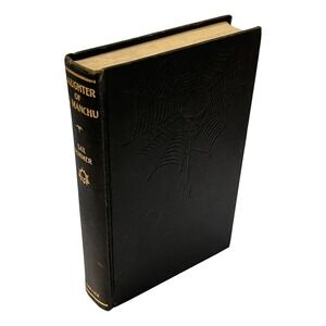 Daughter Fu Manchu Sax Rohmer Book Collier Orient‎ Edition Spider HC 1931